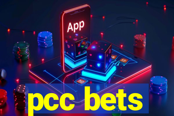 pcc bets